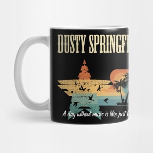 DUSTY SPRINGFIELD SONG Mug